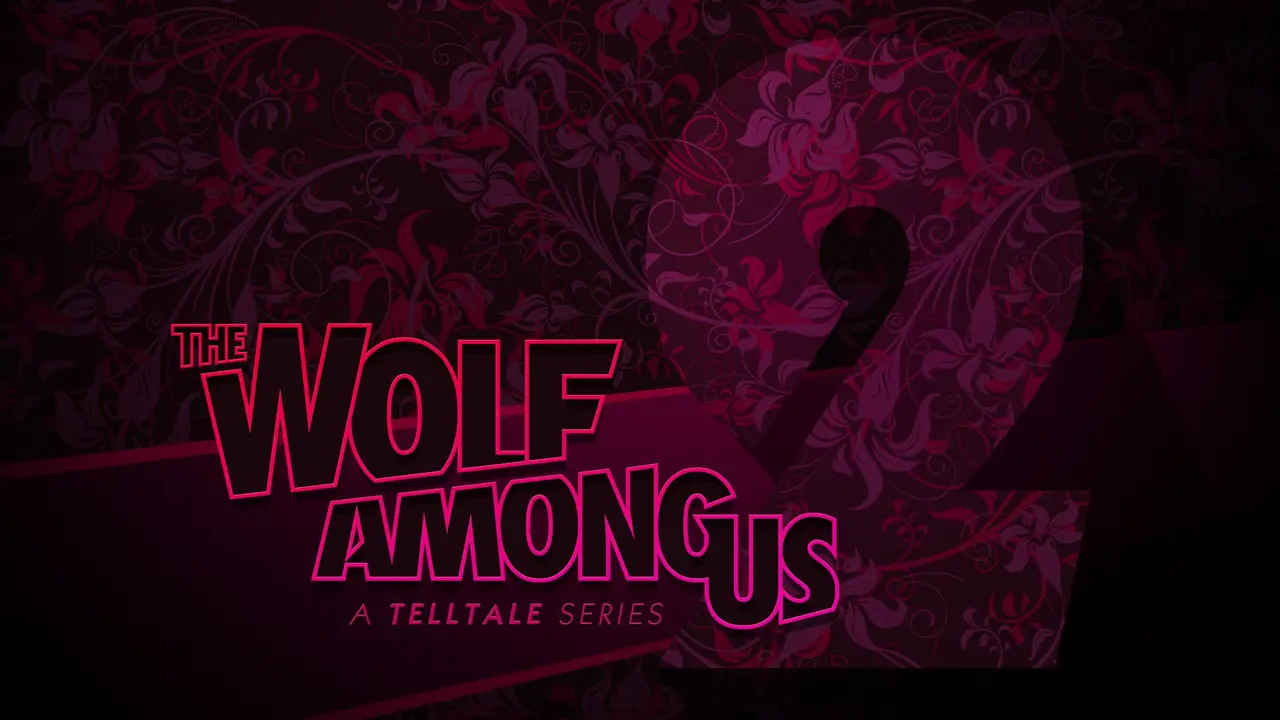 مطوّر The Wolf Among Us 2 يتحدّث عن التأجيلات العديدة والأسباب خلفها – تروجيمنج